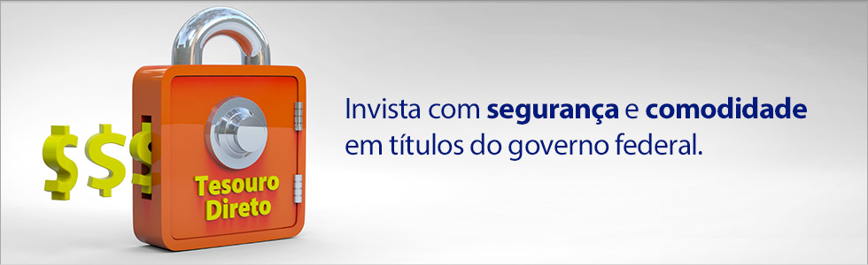 Tesouro Direto Itaú. Invista com segurança e comodidade em títulos do governo federal
